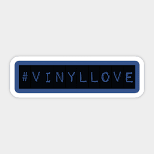 #vinyllove Sticker